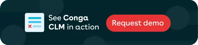 Request a Conga CLM demo. 