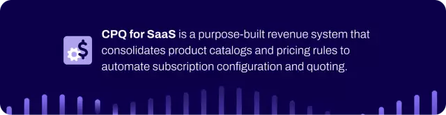 CPQ for SaaS definition.